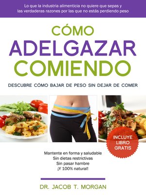 Cómo adelgazar comiendo - ebook